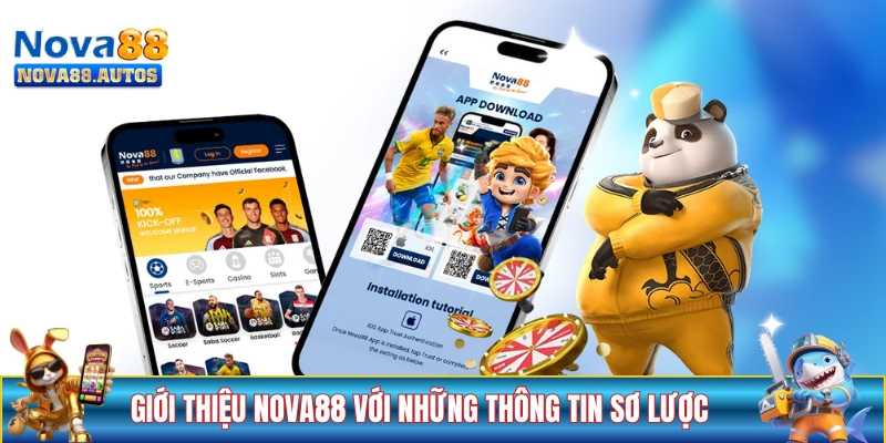 Giới thiệu NOVA88 với những thông tin sơ lược