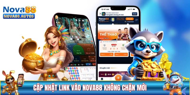 Cập nhật link vào NOVA88 không chặn mới