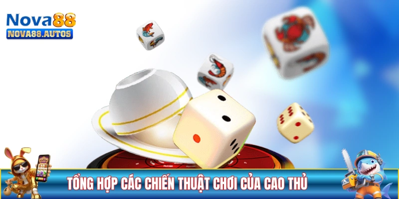 Tổng hợp các chiến thuật chơi của cao thủ thâm niên